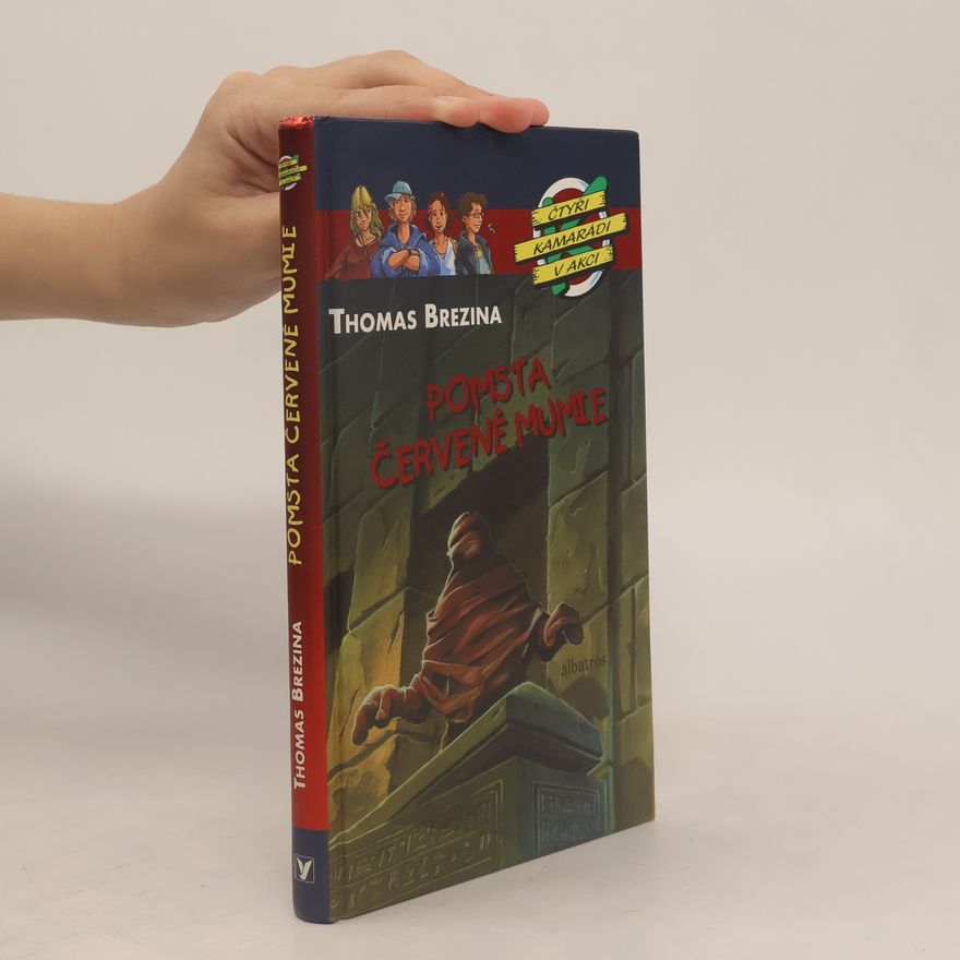 Thomas Brezina Pomsta červené mumie