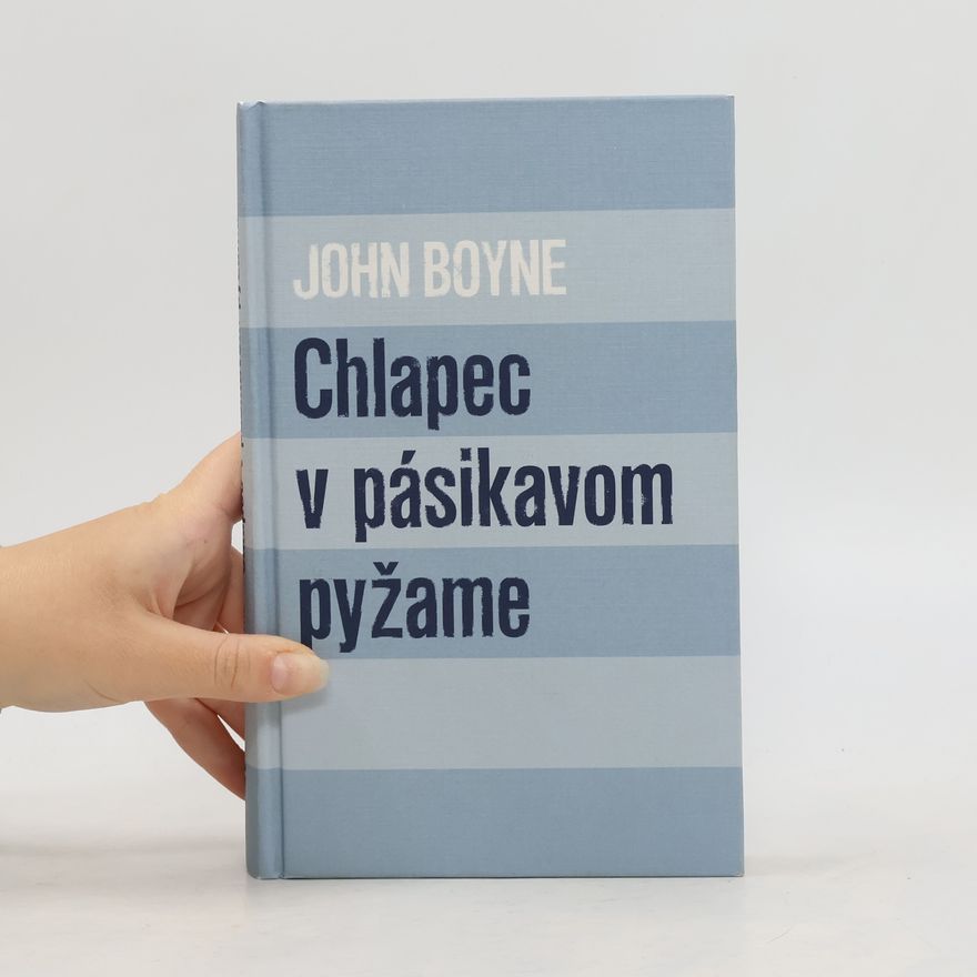 John Boyne Chlapec v pásikavom pyžame