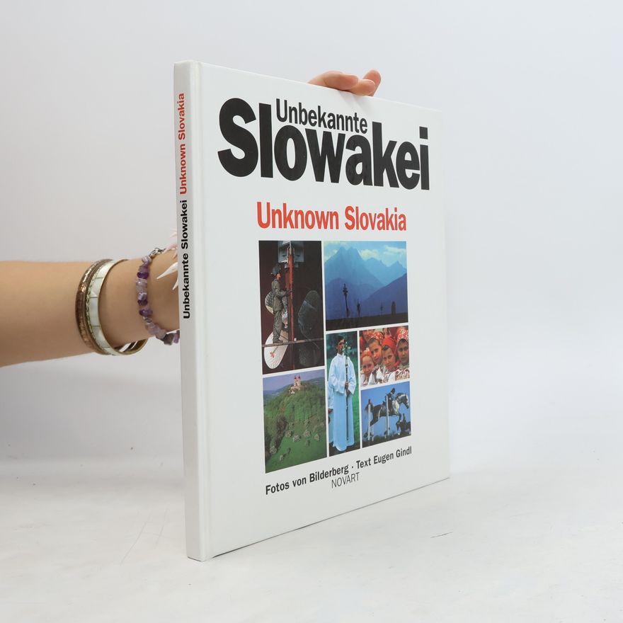 Eugen Gindl Unbekannte Slowakei