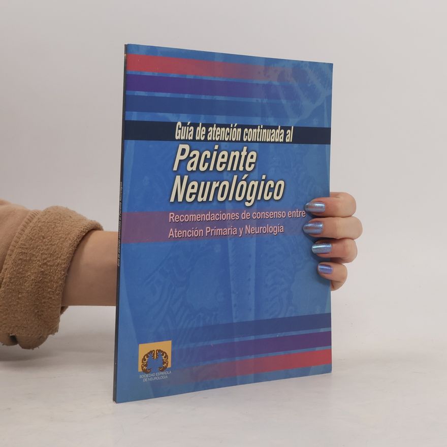 Auteurscollectief Guía de atención continuada al Paciente Neurológico