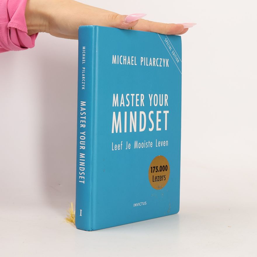 Michael Pilarczyk Master Your Mindset