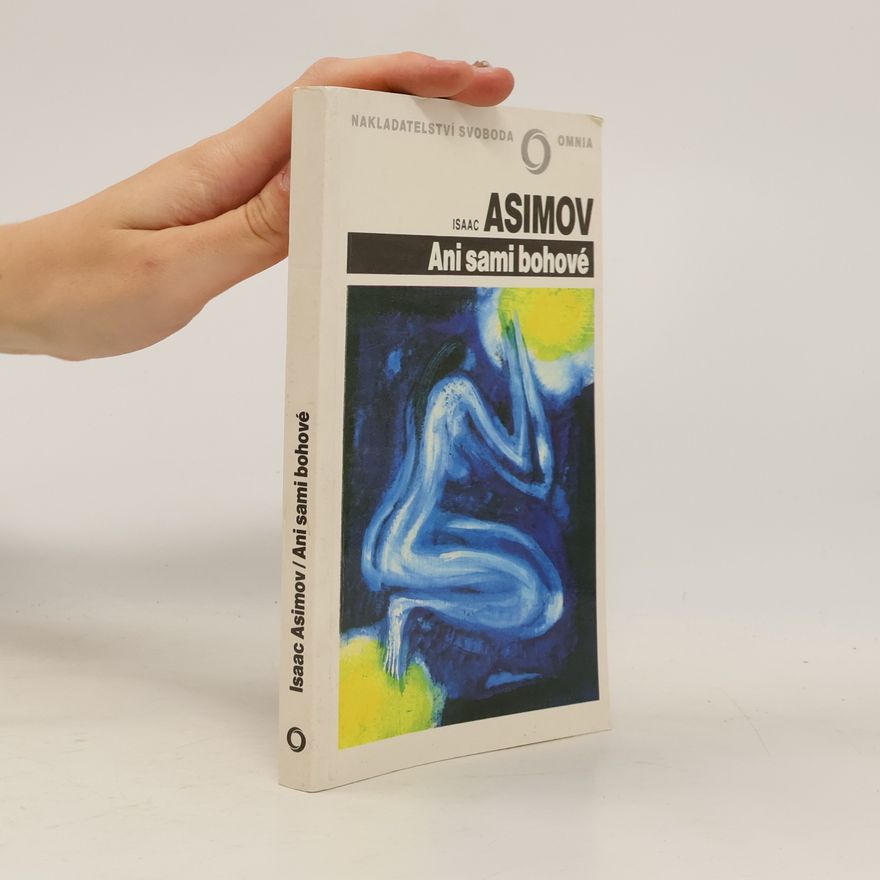 Isaac Asimov Ani sami bohové