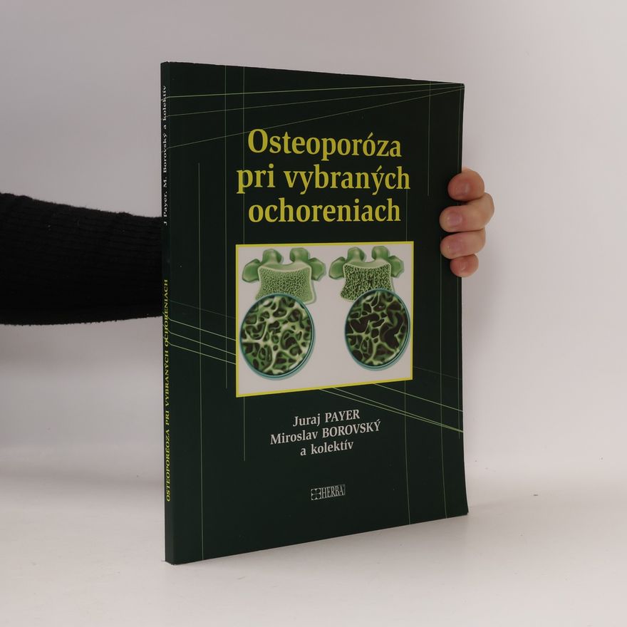 Juraj Payer Osteoporóza pri vybraných ochoreniach