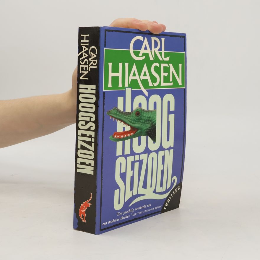 Carl Hiaasen Hoogseizoen
