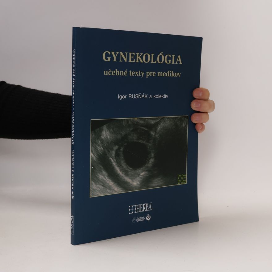 Igor Rusňák Gynekológia : učebné texty pre medikov