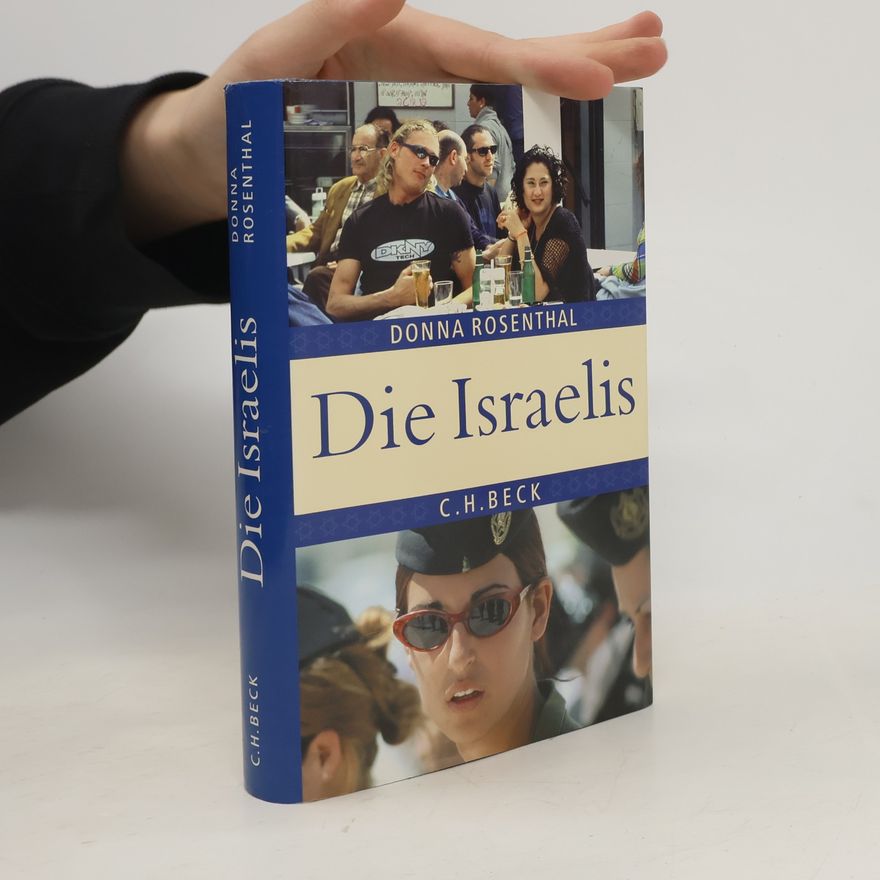 Donna Rosenthal Die Israelis