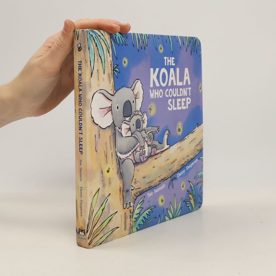 Danny Deeptown The Koala Who Couldn't Sleep