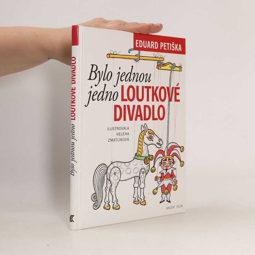 Eduard Petiška Bylo jednou jedno loutkové divadlo