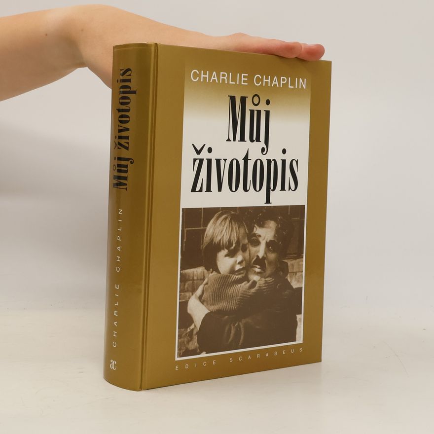 Charlie Chaplin Můj životopis