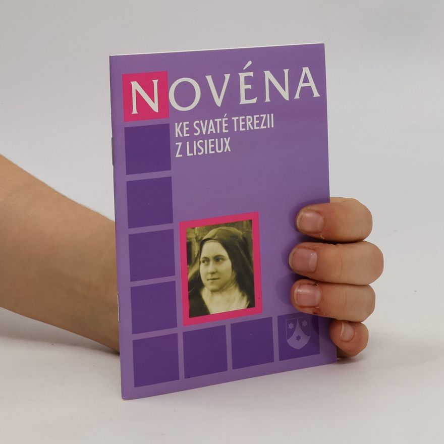 Zdislava Cvrková Novéna ke svaté Terezii z Lisieux