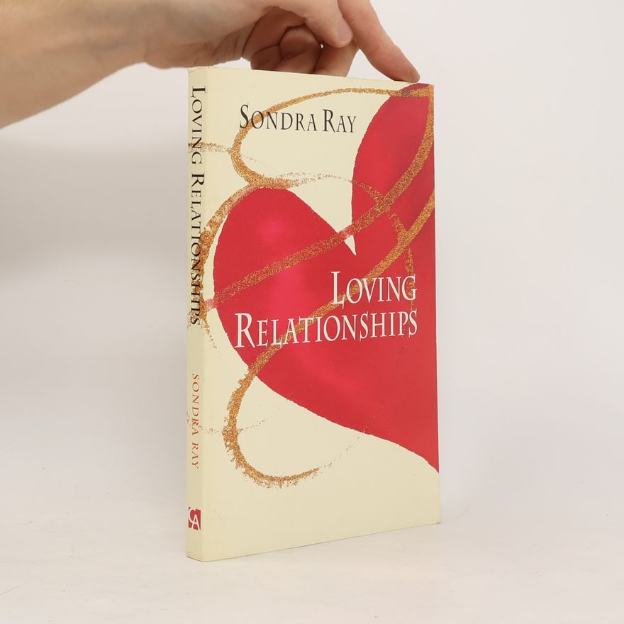 Sondra Ray Loving Relationships