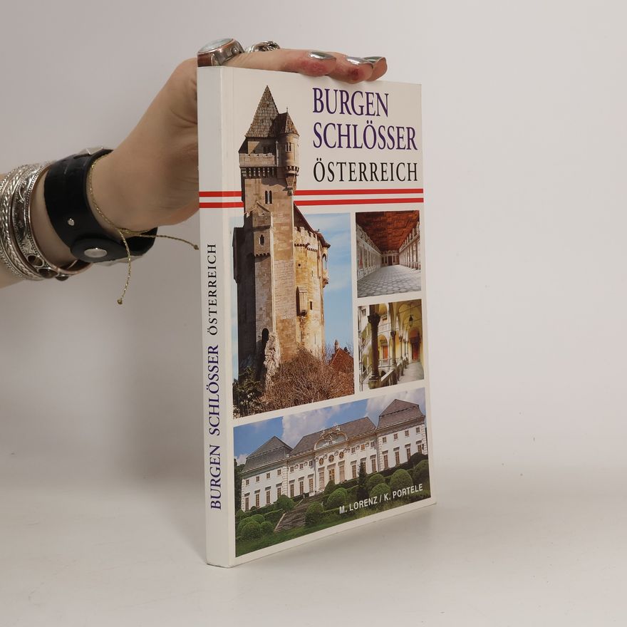 Karl Portele Burgen, Schlösser - Österreich