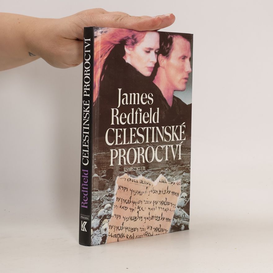 James Redfield Celestinské proroctví