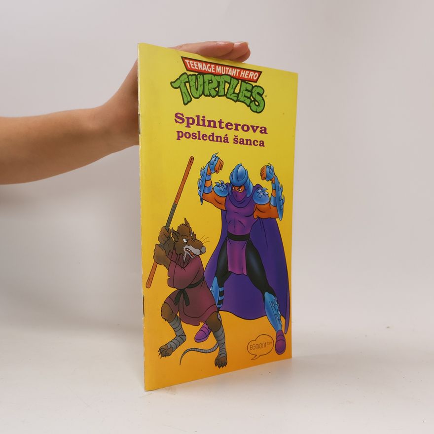 Chuck Murphy Teenage Mutant Hero Turtles. Třískova poslední šance.