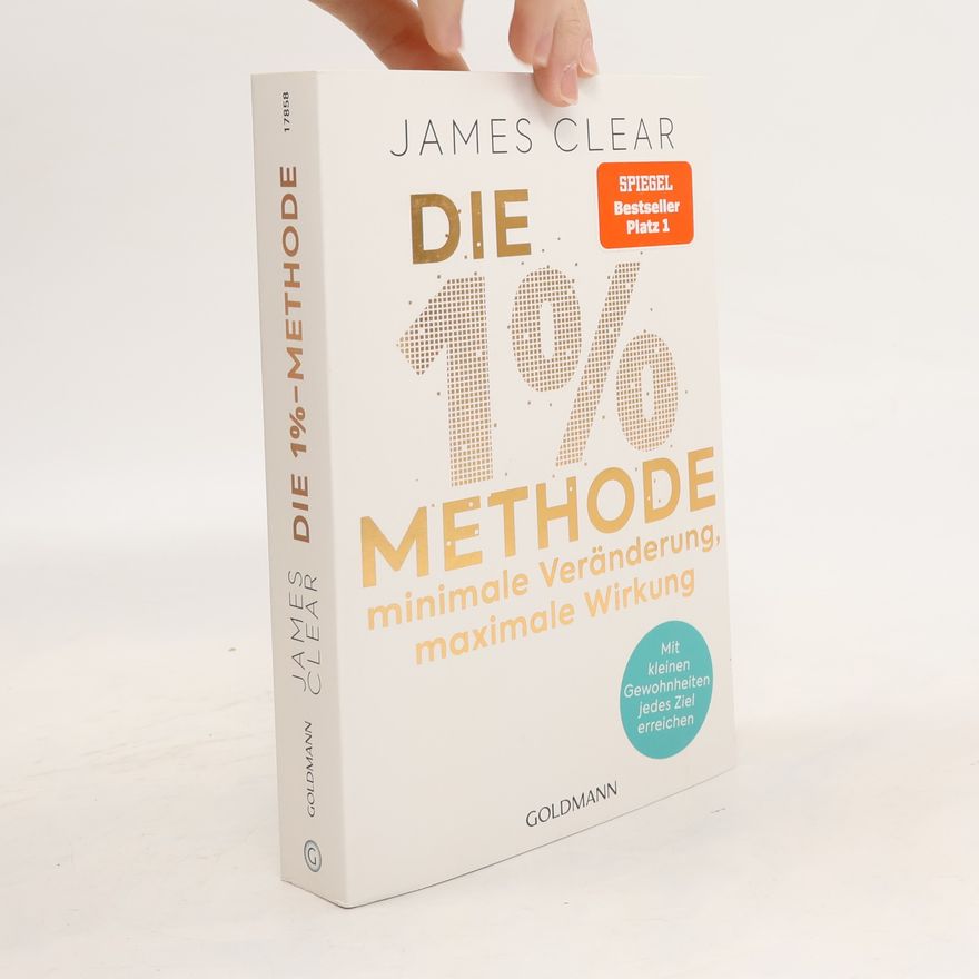 James Clear Die 1% Methode
