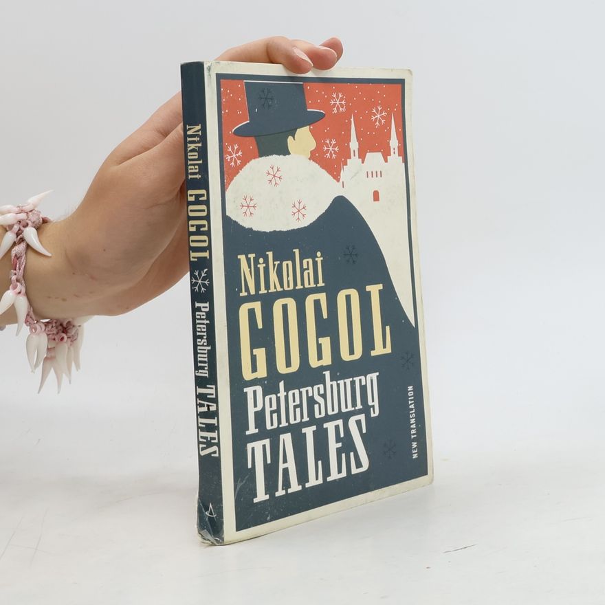 Nikolai Wassiljewitsch Gogol Petersburg tales