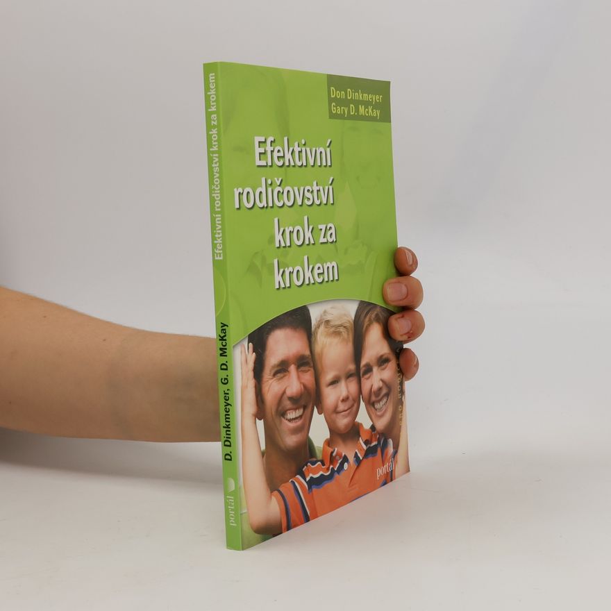 Bohuslava Boučková Efektivní rodičovství krok za krokem