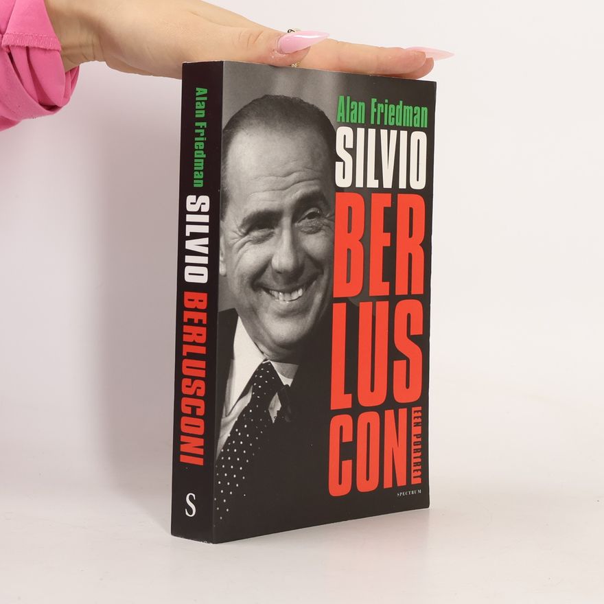 Alan Friedman Silvio Berlusconi