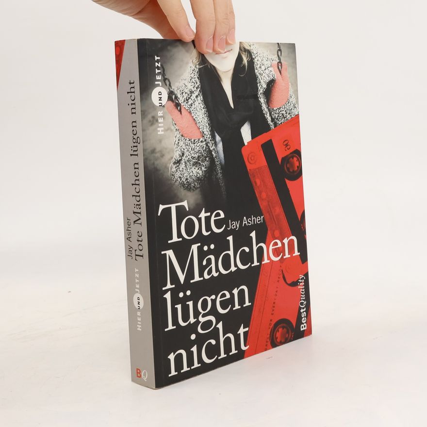 Jay Asher Tote Mädchen lügen nicht