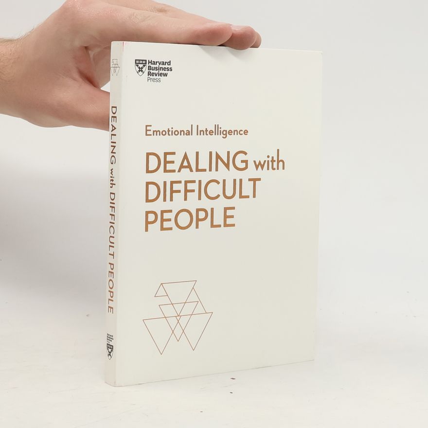 Autorenkollektiv Dealing with Difficult People