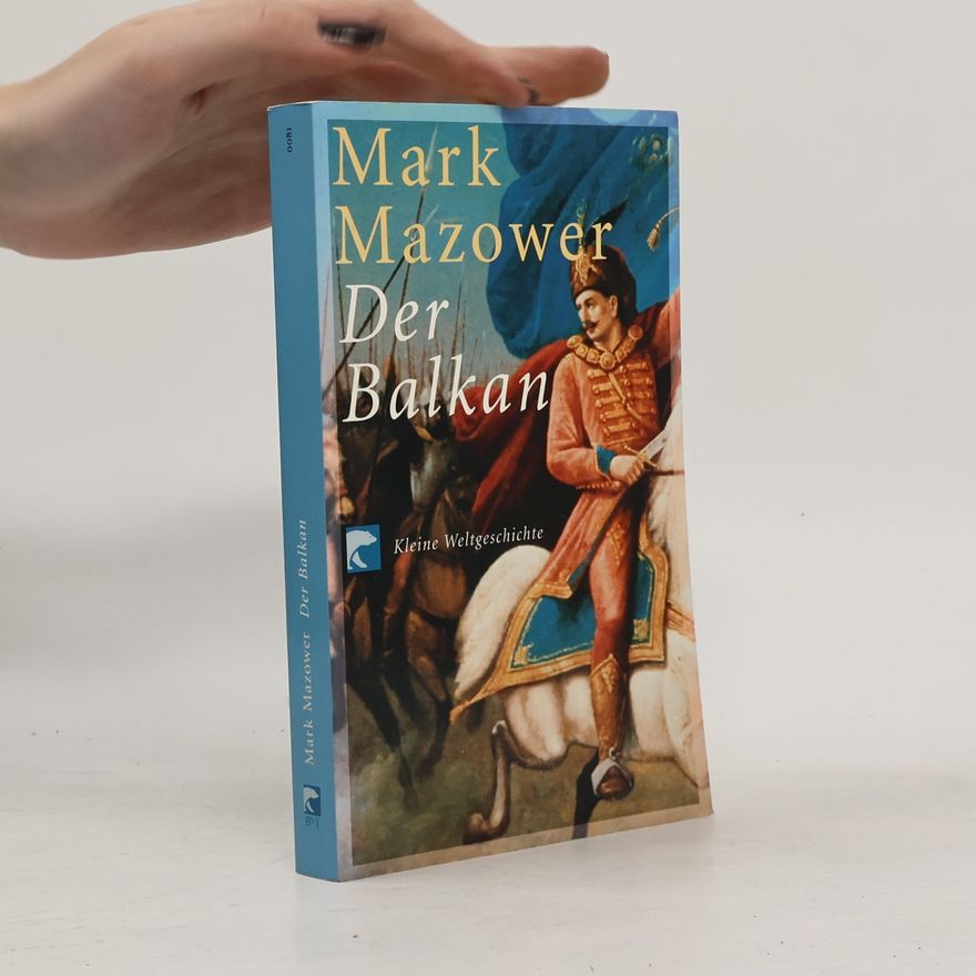Mark Mazower Der Balkan