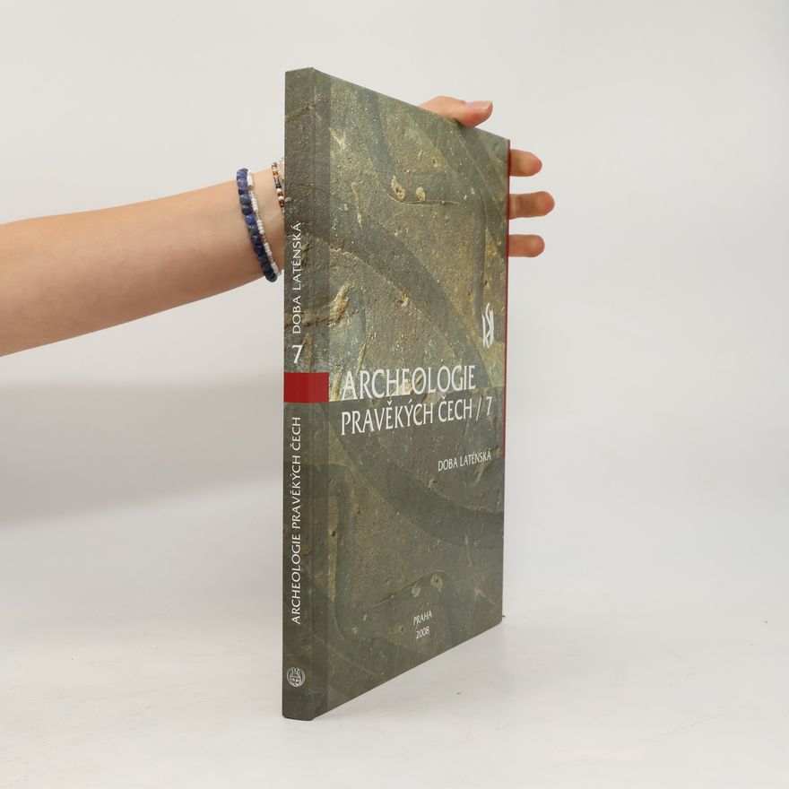 Natalie Venclová Archeologie pravěkých Čech. 7, Doba laténská