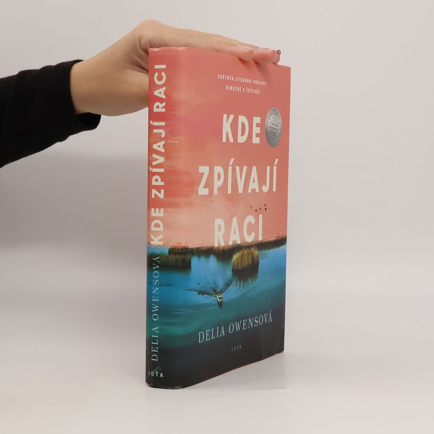 Delia Owens Kde zpívají raci