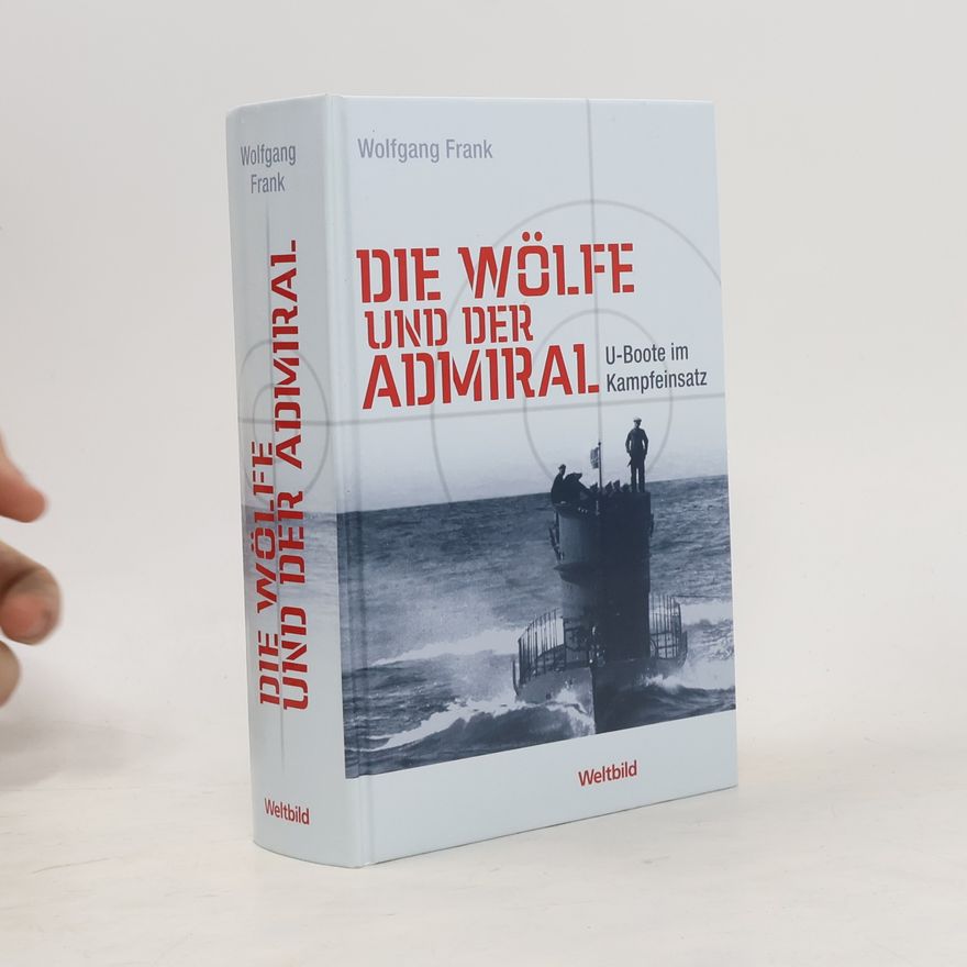 Frank-Wolfgang Hagena Die Wölfe und der Admiral