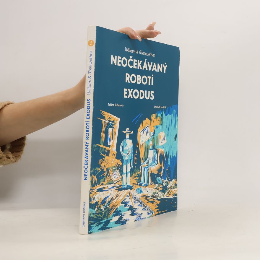 Taťána Rubášová Neočekávaný robotí exodus