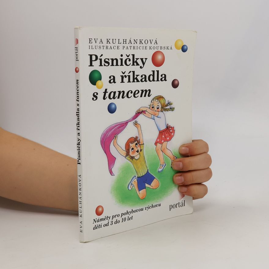 Eva Kulhánková Písničky a říkadla s tancem
