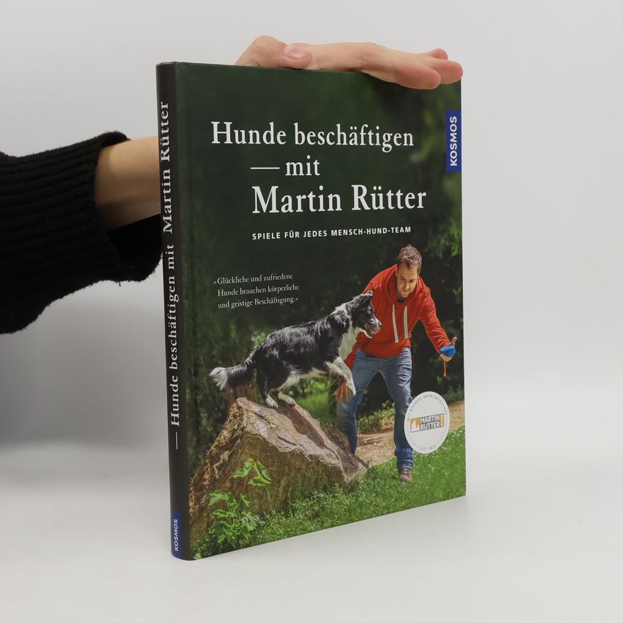 Martin Rütter Hunde beschäftigen - mit Martin Rütter
