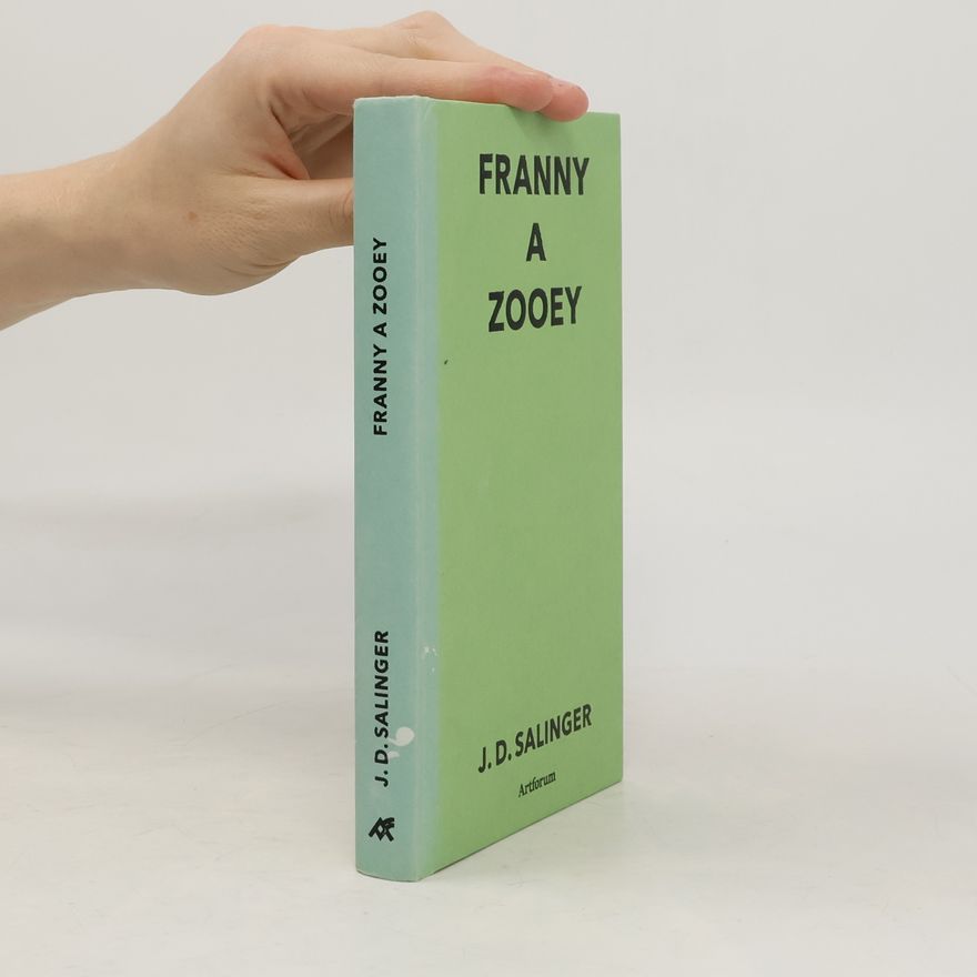 J. D. Salinger Franny a Zooey