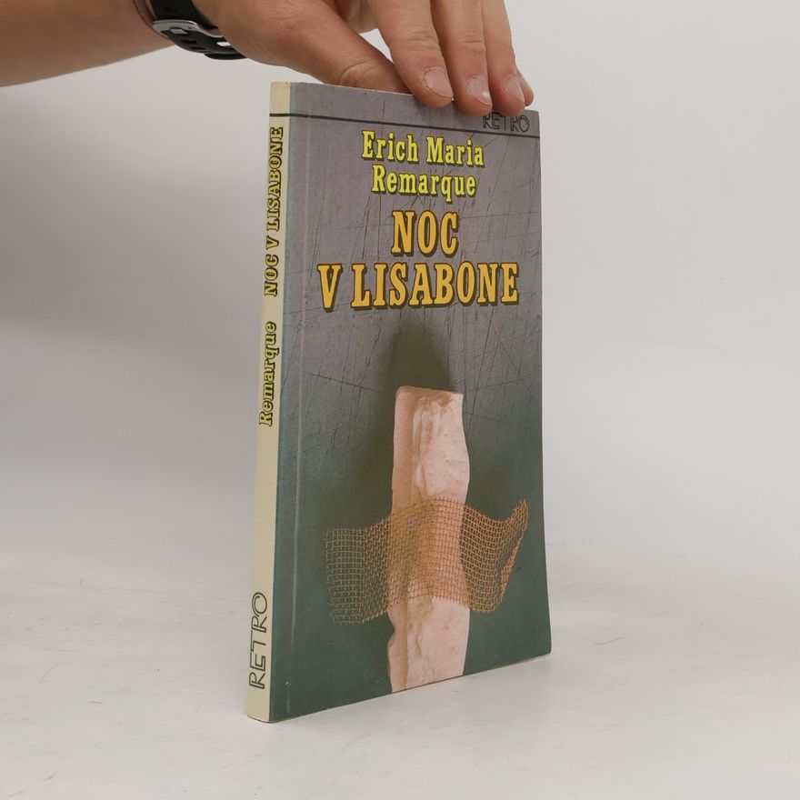Erich Maria Remarque Noc v Lisabone