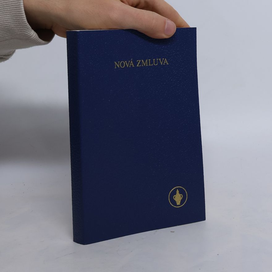 Kolektiv autorů Nová zmluva nášho pána a spasiteľa Ježiša Krista