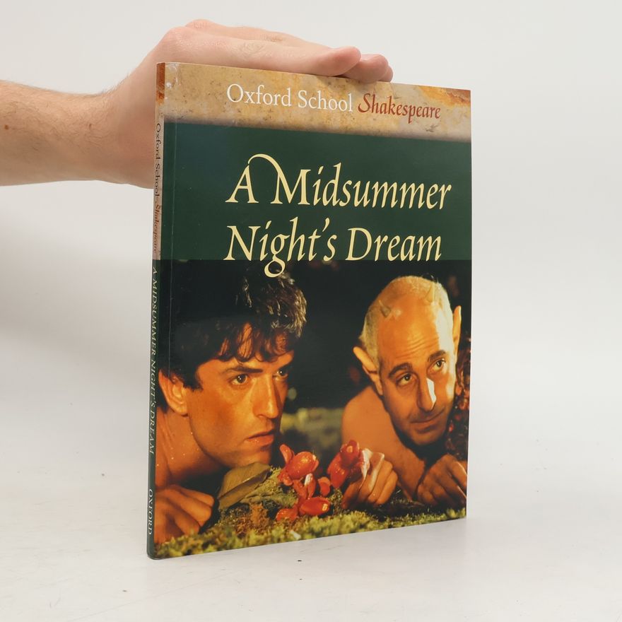 B. Litt Oxford School Shakespeare: A Midsummer Night's Dream
