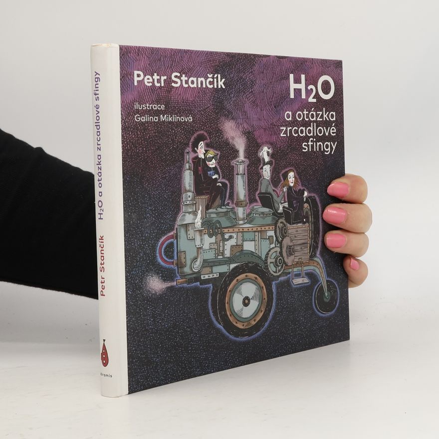 Petr Stančík H2O a otázka zrcadlové sfingy