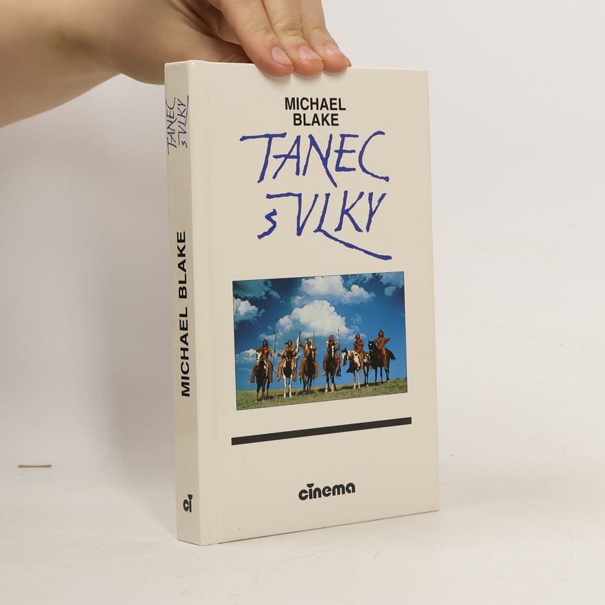 Michael Blake Tanec s vlky