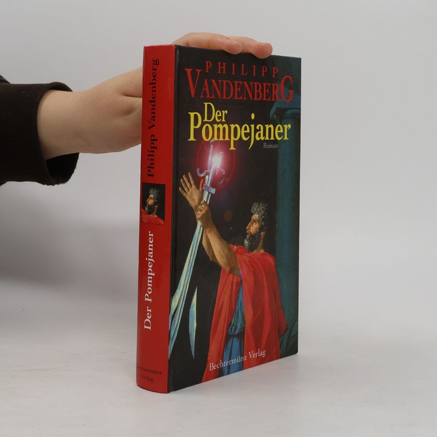 Philipp Vandenberg Der Pompejaner