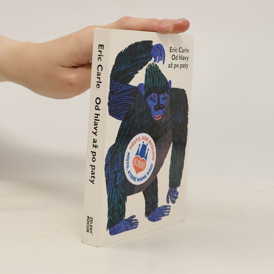 Eric Carle Od hlavy až po paty