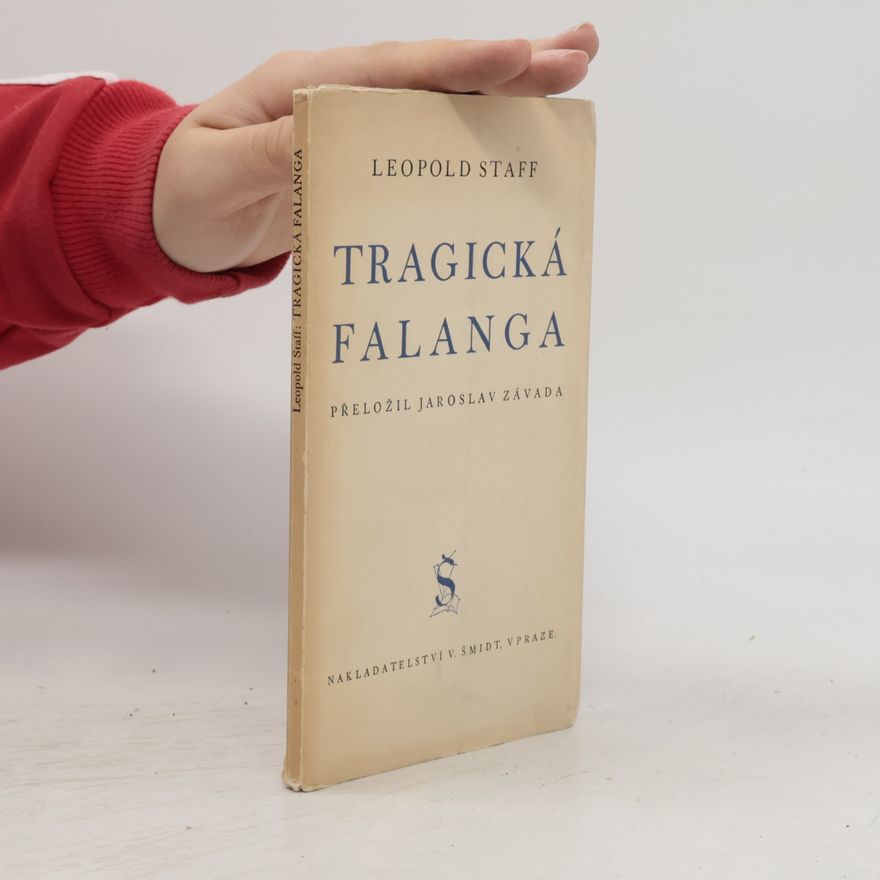 Leopold Staff Tragická falanga