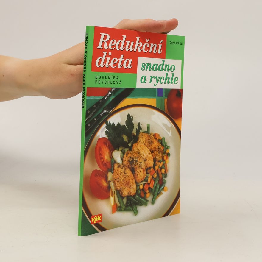Bohumíra Peychlová Redukční dieta snadno a rychle