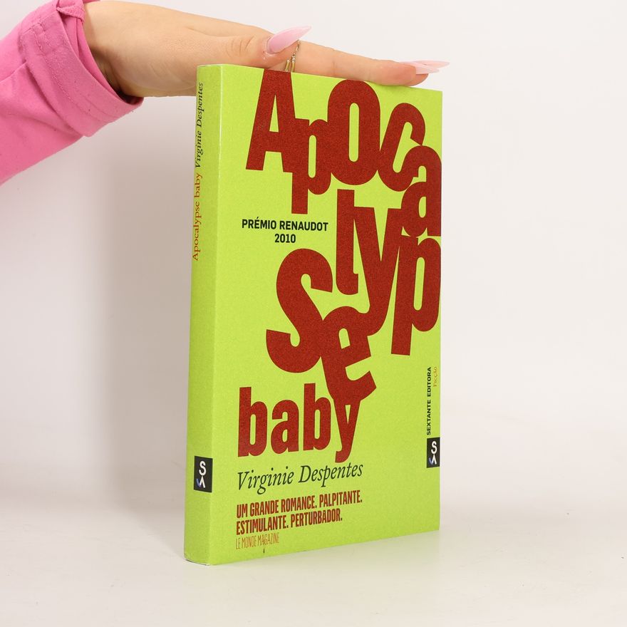 Virginie Despentes Apocalypse Baby