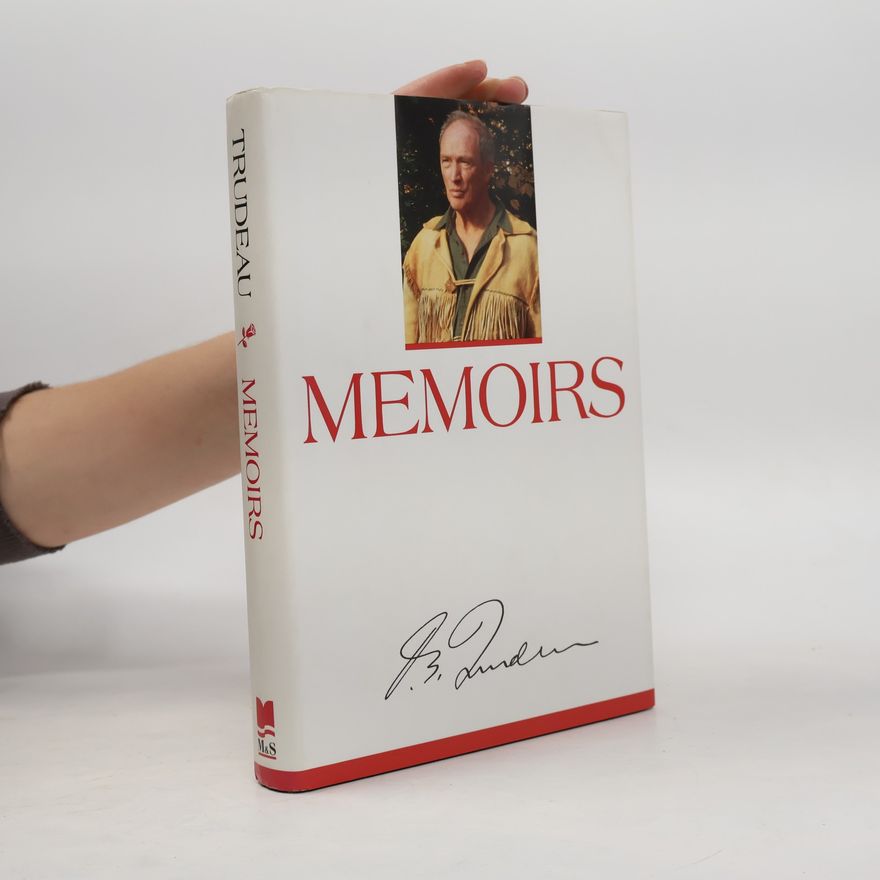 Pierre Elliott Trudeau Memoirs