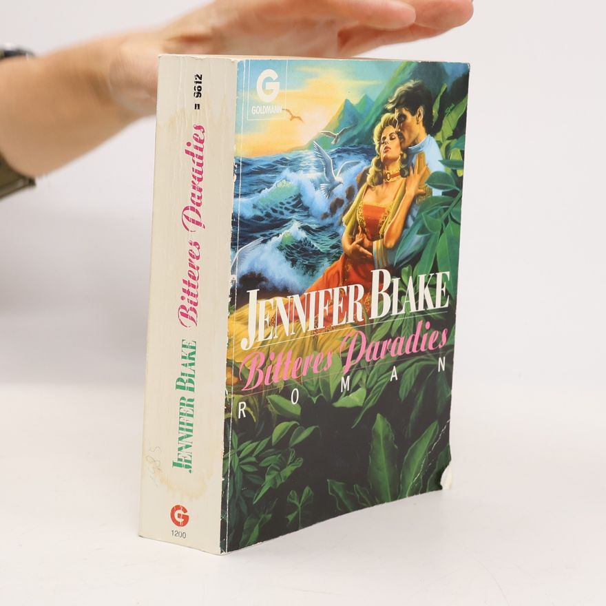 Jennifer Blake Bitteres Paradies