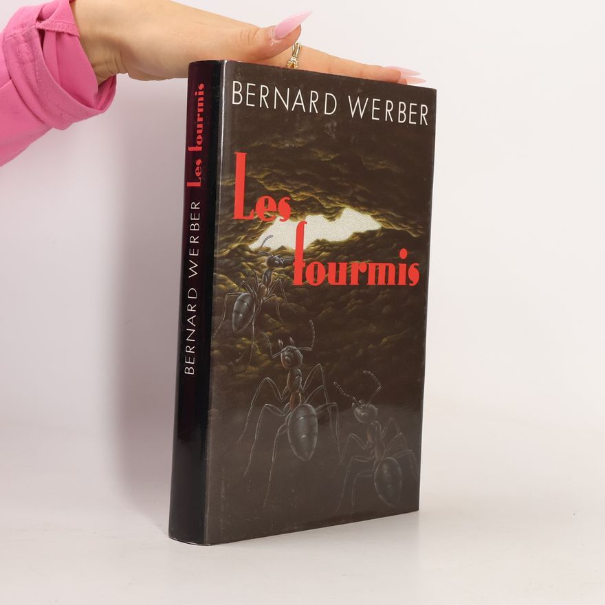 Bernard Werber Les fourmis