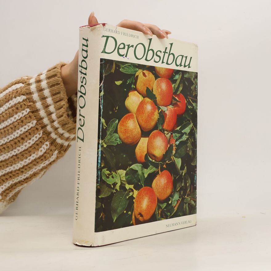 Gerhard Friedrich Der obstbau