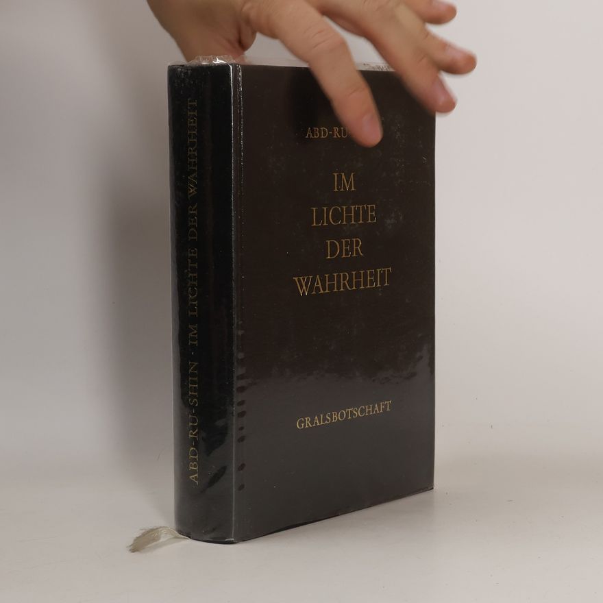 Abd Ru Shin Im Lichte der Wahrheit
