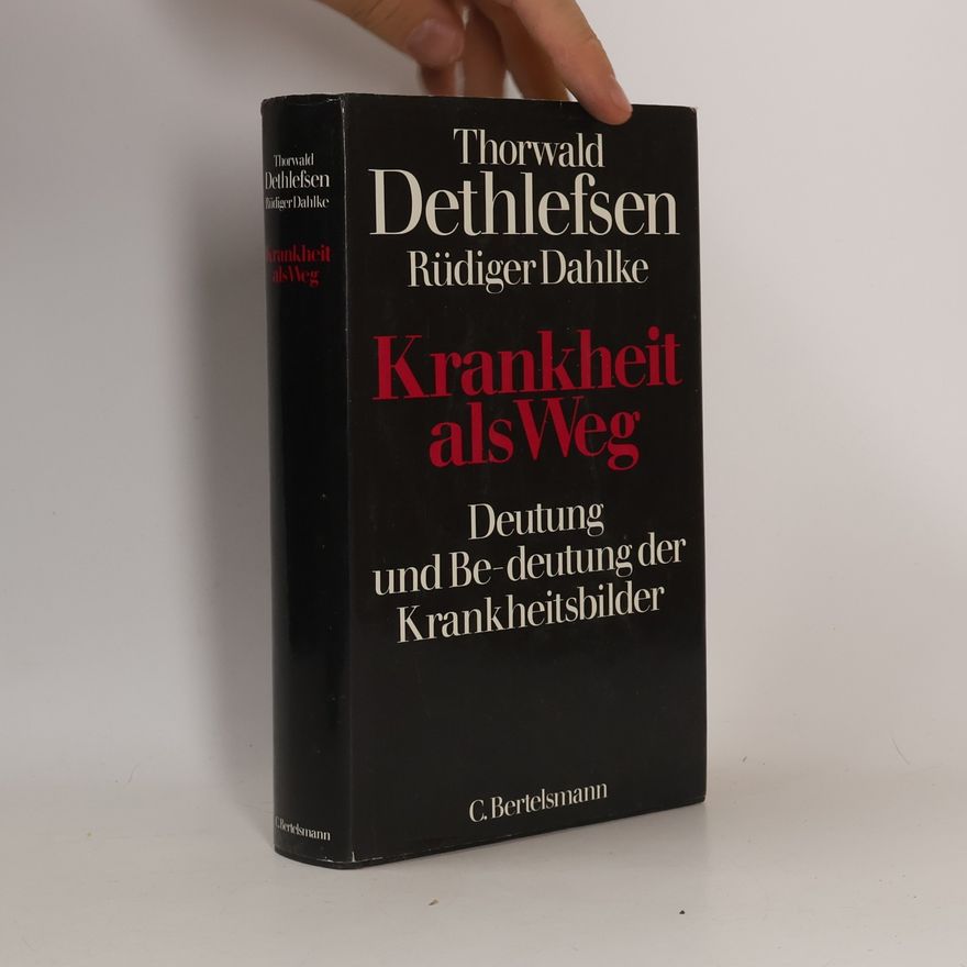 Thorwald Dethlefsen Krankheit als Weg