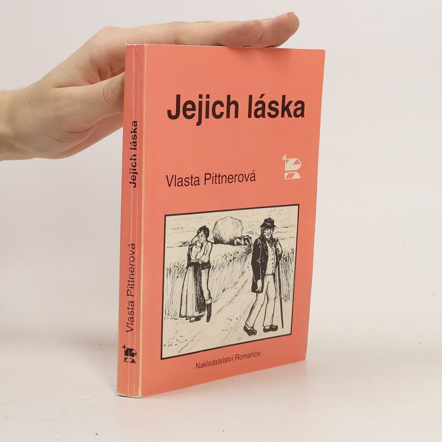 Vlasta Pittnerová Jejich láska