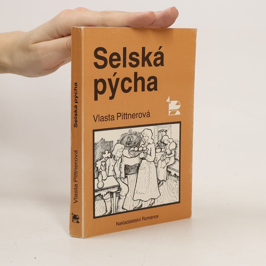 Vlasta Pittnerová Selská pýcha